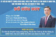 (Infographic) Tân Chủ tịch UBND tỉnh Đắk Lắk nhiệm kỳ 2026 - 2031 Đỗ Hữu Huy